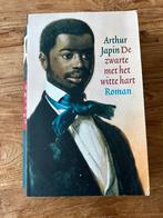 Arthur Japin - De zwarte met het witte hart, Ophalen of Verzenden, Gelezen, Arthur Japin