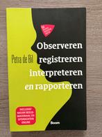 Observeren, registreren, rapporteren en interpreteren, Sociale wetenschap, Petra de Bil, Ophalen of Verzenden, Zo goed als nieuw