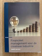 Financieel management voor de creatieve industrie, Sociale wetenschap, Ophalen of Verzenden, Zo goed als nieuw, André van Dijk