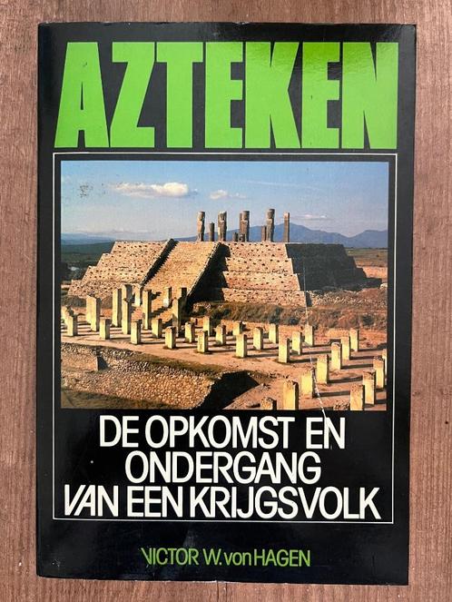 Boek AZTEKEN. De opkomst en ondergang van een krijgsvolk, Boeken, Geschiedenis | Wereld, Gelezen, Zuid-Amerika, 14e eeuw of eerder