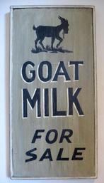 Handgeschilderd reclame bord Goat Milk/geiten melk/boerderij, Reclamebord, Zo goed als nieuw, DeKameraadschap, Dj.kammeraat@telfort.nl