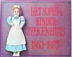 Gedenkboek 1975 - SOPHIA Kinderziekenhuis Rotterdam, M.J. Lieburg, Ophalen of Verzenden, Zo goed als nieuw, 20e eeuw of later