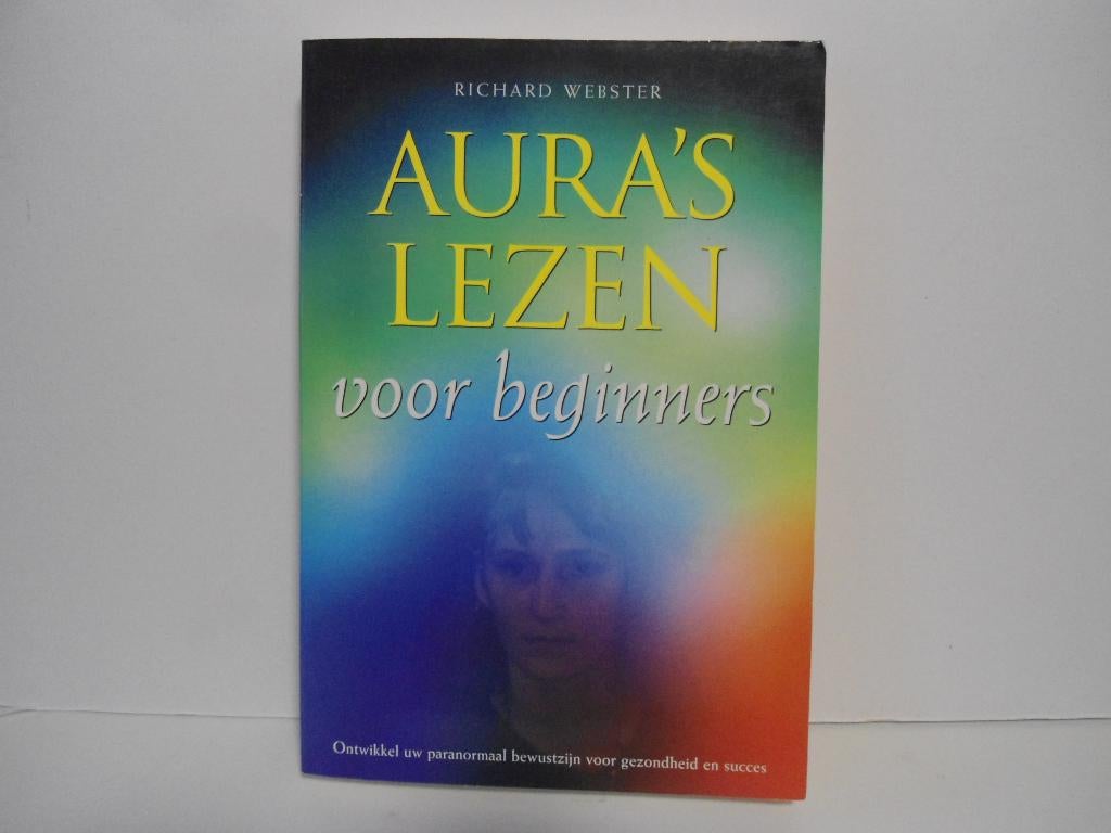 Richard Webster				Aura's lezen voor beginners, Boeken, Ophalen of Verzenden, Zo goed als nieuw, Meditatie of Yoga, Instructieboek