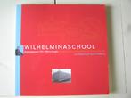 Hengelo. Wilhelminaschool. Onderwijsbolwerk 1918-1995, Boeken, Geschiedenis | Stad en Regio, Ophalen of Verzenden, Zo goed als nieuw