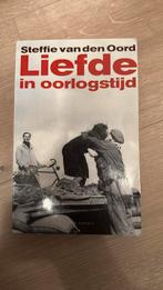 Steffie van den Oord - Liefde in oorlogstijd, Steffie van den Oord, Ophalen of Verzenden, Zo goed als nieuw