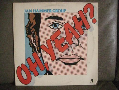 Jan Hammer Group – Oh, Yeah?, Cd's en Dvd's, Vinyl | Jazz en Blues, Zo goed als nieuw, Jazz, 1960 tot 1980, 12 inch, Ophalen of Verzenden