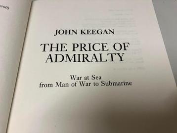 The Price of Admiralty Keegan War at Sea beschikbaar voor biedingen