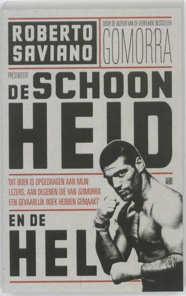 De schoonheid en de held - Roberto Saviano, Boeken, Politiek en Maatschappij, Zo goed als nieuw, Maatschappij en Samenleving, Europa