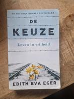 De Keuze - Edith Eger, Leven in vrijheid, Boeken, Ophalen of Verzenden, Zo goed als nieuw, Edith Eva Eger, Esoterie en Spiritualiteit