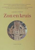 Jakob Streit - ZON EN KRUIS - Christofoor Nederlands Druk: 1, Boeken, Ophalen of Verzenden, Zo goed als nieuw