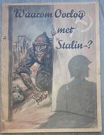 WO2 NL - Propaganda Uitgave Waarom Oorlog met Stalin?, Verzamelen, Militaria | Tweede Wereldoorlog, Nederland, Overige soorten