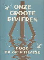 Onze Groote Rivieren door Jac. P. Thijsse - 1998, Boeken, Ophalen of Verzenden, Gelezen, Jac. P. Thijsse, Plaatjesalbum