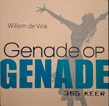 Genade op Genade - Willem de Vink beschikbaar voor biedingen