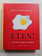 Sylvia Witteman - Eten!, Ophalen of Verzenden, Zo goed als nieuw, Sylvia Witteman