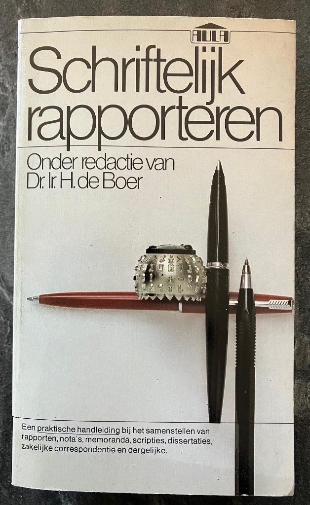 Schriftelijk rapporteren - H. de Boer e.a., Boeken, Studieboeken en Cursussen, Gelezen, Alpha, Verzenden