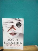 Karin Slaughter - Gespleten, Boeken, Ophalen of Verzenden, Zo goed als nieuw, Karin Slaughter