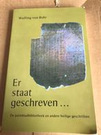 W. von Rohr - Er staat geschreven..., Boeken, Gelezen, Ophalen of Verzenden, W. von Rohr