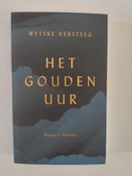 Het gouden uur Wytske Versteeg, Ophalen of Verzenden, Zo goed als nieuw