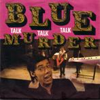 Blue Murder - Talk Talk Talk (Single), Gebruikt, 7 inch, Single, Ophalen of Verzenden