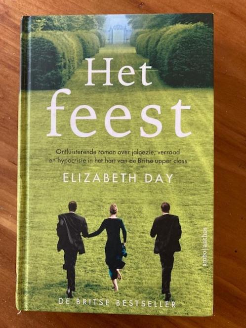 Het feest - elizabeth day, Boeken, Romans, Zo goed als nieuw, Europa overig, Ophalen of Verzenden