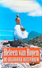 De Gelukkige Huisvrouw - Heleen van Royen, Ophalen of Verzenden, Gelezen, Heleen van Royen, Nederland