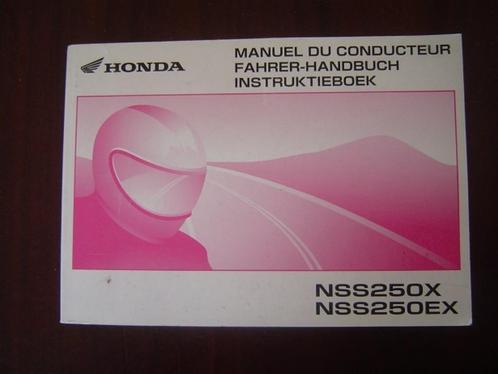Honda NSS250 E / EX 2005 scooter instructie boekje handbuch, Motoren, Handleidingen en Instructieboekjes, Honda, Ophalen of Verzenden