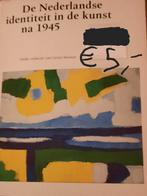 Kunstboek: De Nederlandse identiteit in de kunst na 1945, Ophalen of Verzenden, Gelezen