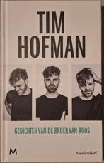 Tim Hofman - Gedichten van de broer van Roos, Boeken, Ophalen of Verzenden, Zo goed als nieuw, Tim Hofman