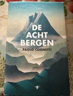 Paolo Cognetti - De acht bergen, Ophalen of Verzenden, Zo goed als nieuw, Nederland, Paolo Cognetti