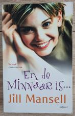 Jill Mansell - En de minnaar is..., Boeken, Romans, Ophalen of Verzenden, Zo goed als nieuw, Jill Mansell