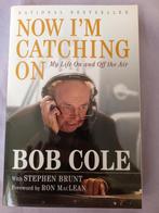 Bob COLE (NHL commentator) biography. NOW I'M CATCHING ON., Sport en Fitness, IJshockey, Overige typen, Gebruikt, Verzenden