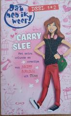 KORTING! Dat heb ik weer! deel 1+2 - Carry Slee, Boeken, Gelezen, Carry Slee, Ophalen of Verzenden, Fictie