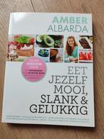 Boek: Eet jezelf mooi, slank & gelukkig, Boeken, Gezondheid, Dieet en Voeding, Ophalen of Verzenden, Zo goed als nieuw, Dieet en Voeding