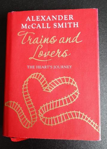 Alexander McCall Smith - Trains and Lovers beschikbaar voor biedingen