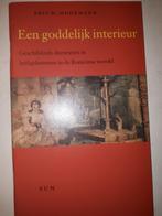 Een goddelijk interieur - Eric M. Moormann, Ophalen of Verzenden, 14e eeuw of eerder, Gelezen, Europa