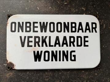 Emaille reclamebord onbewoonbaar verklaarde woning reclame  beschikbaar voor biedingen