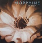 Morphine   The night, Ophalen of Verzenden, Zo goed als nieuw, Poprock