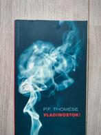 P.F. Thomése - Vladiwostok!, Ophalen of Verzenden, Zo goed als nieuw, P.F. Thomése