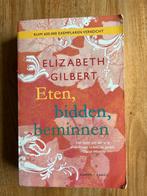 Elizabeth Gilbert - Eten, bidden, beminnen, Gelezen, Ophalen of Verzenden, Elizabeth Gilbert, Nederland