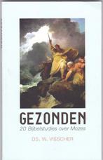 Visscher, Ds. W. – Gezonden ( 20 Bijbelstudies over Mozes ), Boeken, Ophalen of Verzenden, Nieuw, Visscher, Ds. W., Christendom | Protestants