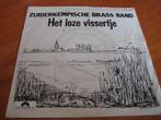 Zuiderkempische Brass Band: Het loze vissertje, Ophalen of Verzenden, Zo goed als nieuw, Single