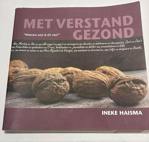 Ineke Haisma - Met verstand gezond, Boeken, Gezondheid, Dieet en Voeding, Zo goed als nieuw, Dieet en Voeding, Ophalen of Verzenden