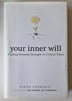 Your inner will. Psychosynthese. piero Ferrucci, Boeken, Ophalen of Verzenden, Zo goed als nieuw