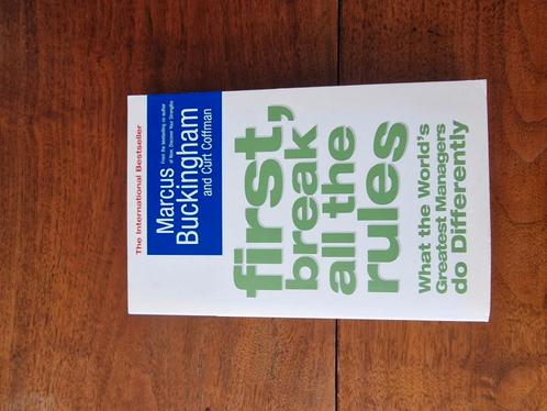 Marcus Buckingham - First, break all the rules, Boeken, Economie, Management en Marketing, Management, Ophalen of Verzenden