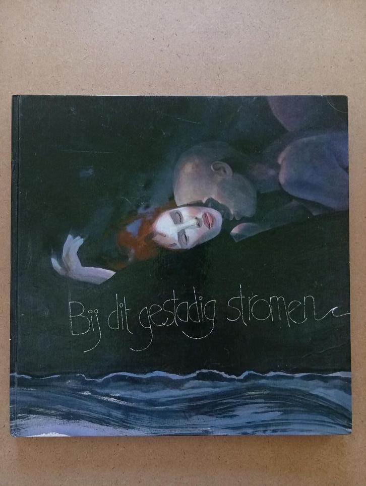 Bij dit gestadig stromen - 25 gedichten in woord en beeld, Boeken, Gedichten en Poëzie, Gelezen, Meerdere auteurs, Ophalen of Verzenden