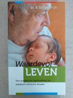 Seldenrijk; Waardevol leven; medisch-ethische handleiding, Ophalen of Verzenden, Zo goed als nieuw, R. Seldenrijk, Christendom | Protestants