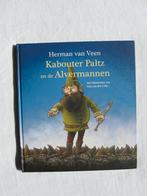 Herman van Veen - Kabouter Paltz en de Alvermannen, Fictie algemeen, Ophalen of Verzenden, Herman van Veen, Zo goed als nieuw