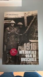 Lynn Macdonald - 1915 Het verlies van de onschuld, Boeken, Tweede Wereldoorlog, Lynn Macdonald, Ophalen of Verzenden, Zo goed als nieuw