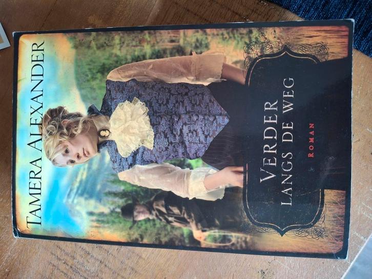 Tamera Alexander - Verder langs de weg, Boeken, Literatuur, Gelezen, Nederland, Ophalen of Verzenden