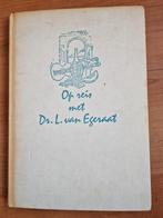 Op reis met Dr. L. van Egeraat - Vintage Reisgids, Ophalen of Verzenden, Gelezen, Dr. L. van Egeraat, Europa